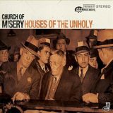 Church Of Misery - Houses Of The Unholy